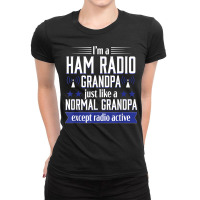 Ham Radio Operator Amateur Radio Funny Grandpa Gift Men T Shirt Ladies Fitted T-shirt | Artistshot