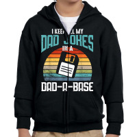 Funny Dad Jokes Database Pun Best Dad Humor Fathers Day T Shirt Youth Zipper Hoodie | Artistshot