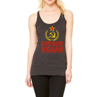 Capitalism Makes Socialism Takes   Libertarianism T Shirt Racerback Tank | Artistshot