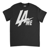Lame Classic T-shirt | Artistshot
