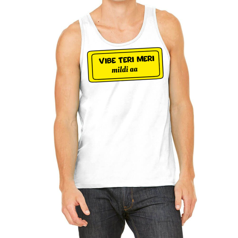 Vibe Teri Meri Mildi Aa Tank Top by devy | Artistshot