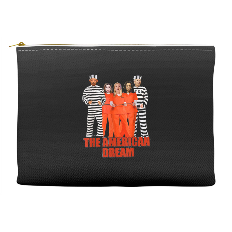 Obama Biden Kamala Pelosi Prisoner The American Dream T Shirt Accessory Pouches | Artistshot