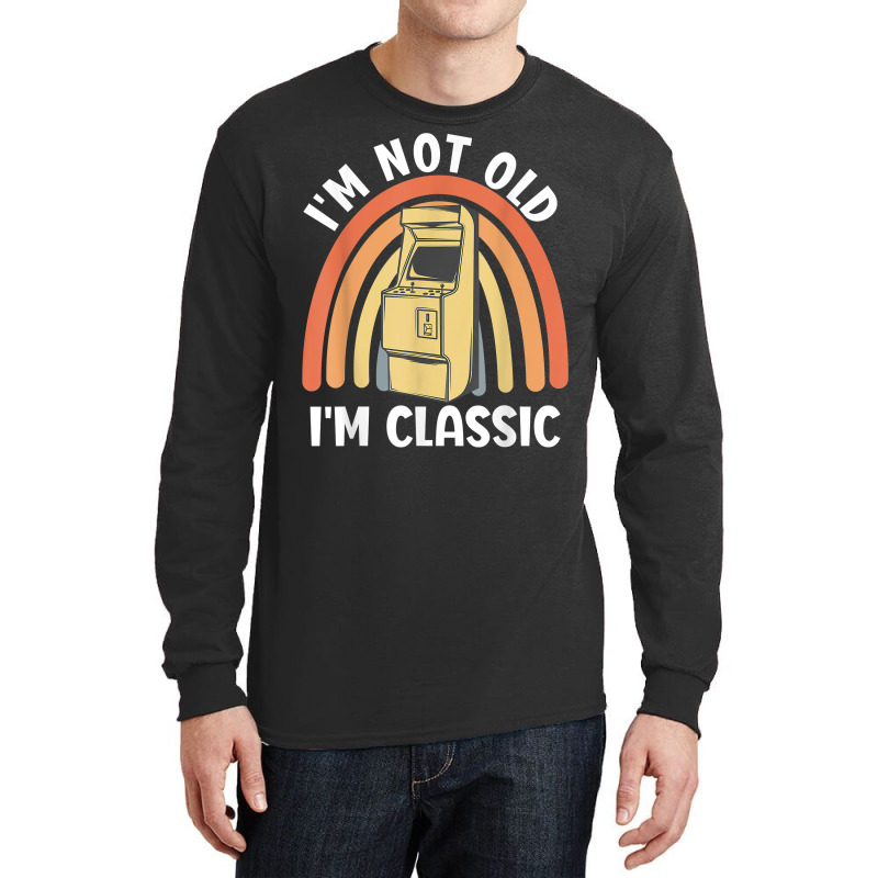 I'm Not Old I'm Classic   Nostalgic Arcade Games Console T Shirt Long Sleeve Shirts by vazwttopperve | Artistshot