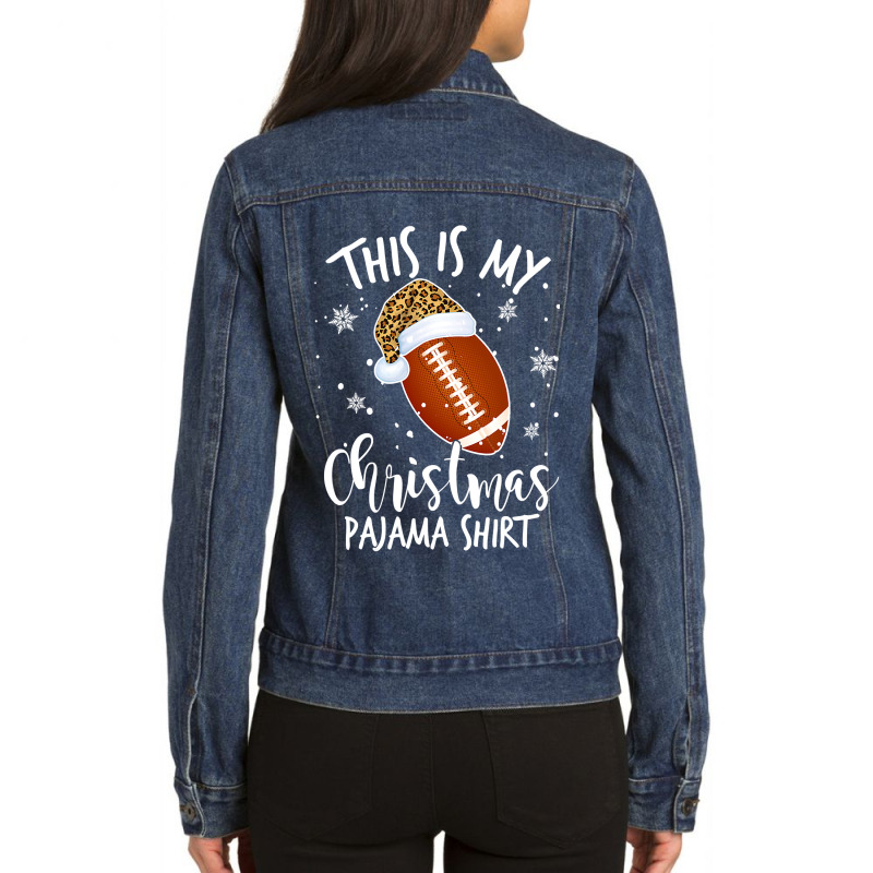 Football This Is My Christmas Pajama Football Leopard Xmas 425 Ladies Denim Jacket by hopelessoon | Artistshot