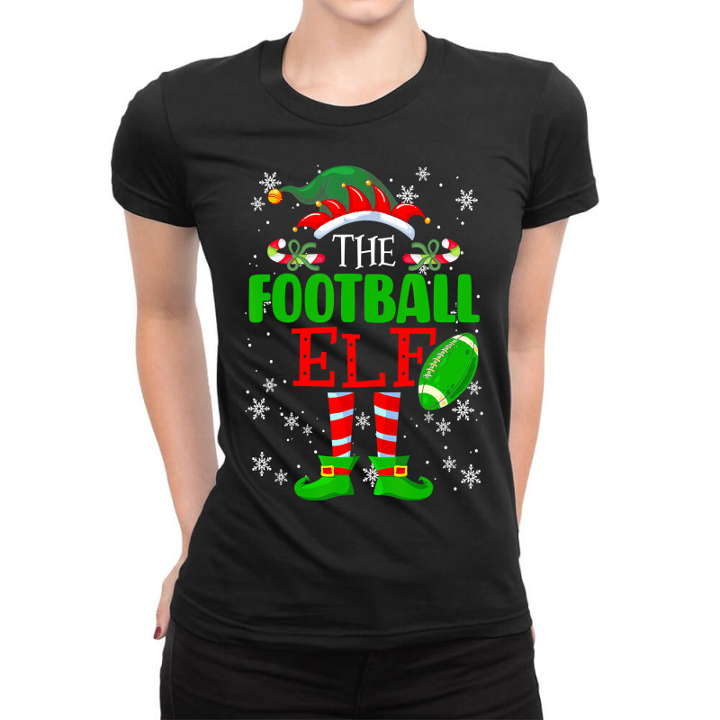 Football The Football Elf Xmas Matching Family Funny Christmas 439 Ladies Fitted T-Shirt by hopelessoon | Artistshot