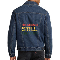 His Dream Still Matters Martin Luther King Day Human Rights Men Denim Jacket | Artistshot