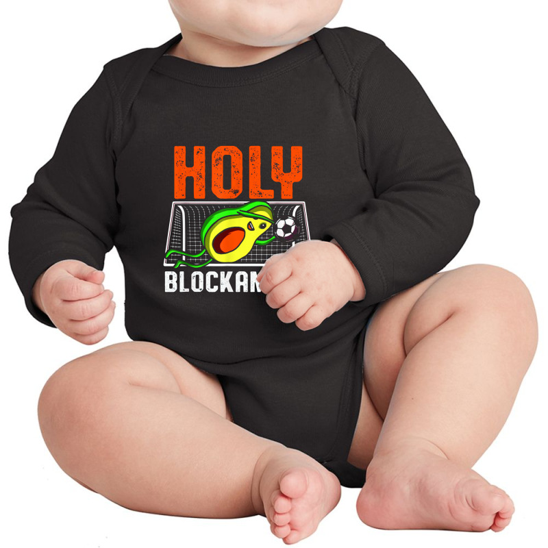 Holy Blockamole Soccer Blocker Funny Avocado Goalie Long Sleeve Baby Bodysuit by musuhdalan | Artistshot