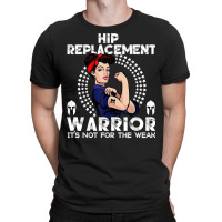 Hip Replacement Women Tshirt Warrior Awareness Gift T Shirt T-shirt | Artistshot