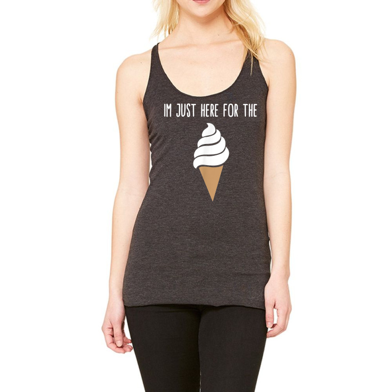 I'm Just Here For The Ice Cream Meme Cute Vanilla Soft Serve T Shirt Racerback Tank by abdurrehmancappucci | Artistshot