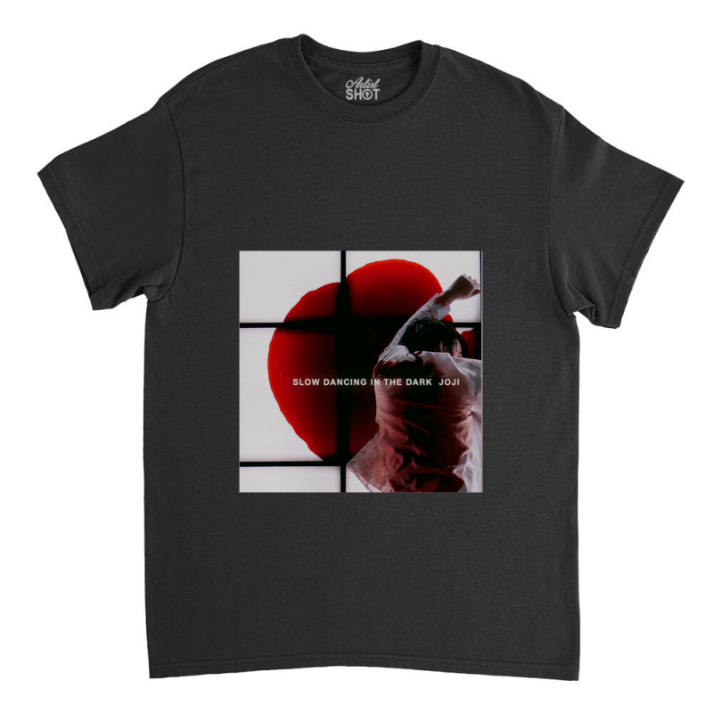 Joji Slow Dancing In The Dark Classic T-shirt by deluxebed | Artistshot