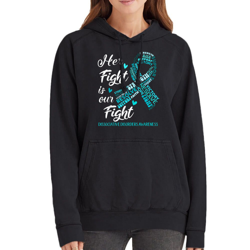 Dissociative Disorders Awareness Her Fight Is Our Fight Vintage Hoodie | Artistshot