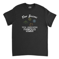 Seasons Total Landscaping 2020 Classic T-shirt | Artistshot