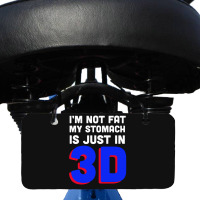 I'm Not Fat My Stomach Is Just In 3d1 01 Bicycle License Plate | Artistshot
