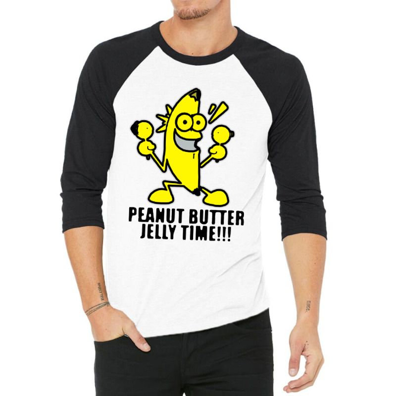 Peanut Butter Jelly Time Banana 3/4 Sleeve Shirt | Artistshot