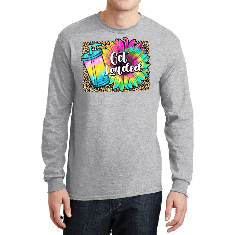 Get Loaded Long Sleeve Shirts | Artistshot