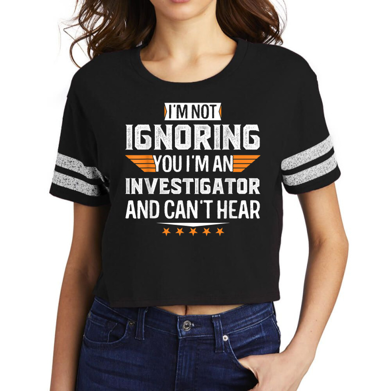 I’m An Investigator And Can’t Hear Dad Mom Christmas T Shirt Scorecard Crop Tee by vazwttopperve | Artistshot