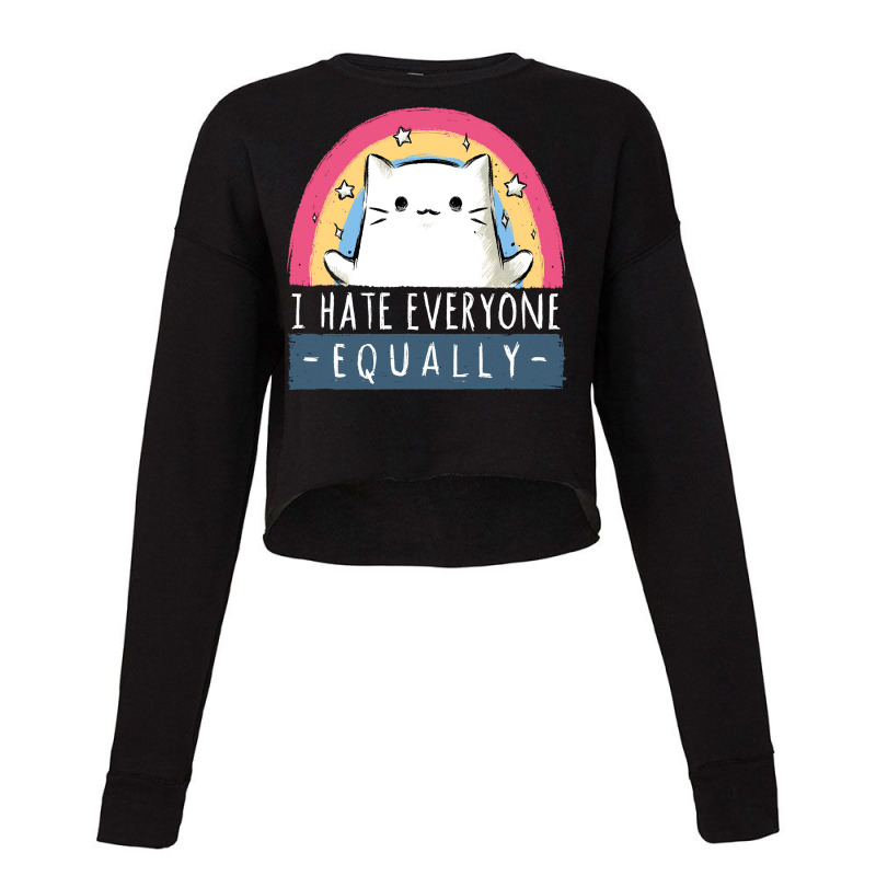 Equally Hate Cropped Sweater by chrisnom | Artistshot