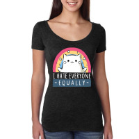 Equally Hate Women's Triblend Scoop T-shirt | Artistshot