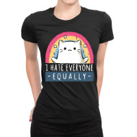 Equally Hate Ladies Fitted T-shirt | Artistshot