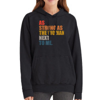 As Strong As The Woman Next To Me, Vintage Retro T Shirt Vintage Hoodie | Artistshot