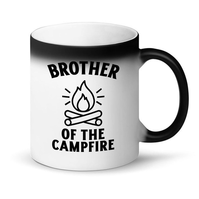 Brother Of The Campfire Funny Camping Quote Magic Mug | Artistshot