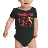 Funny Warning I Might Flip Out Gymnastics Gift Women Girls T Shirt Baby Bodysuit | Artistshot