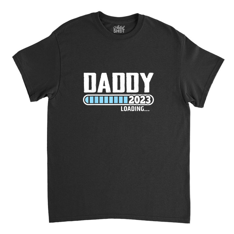 Mens New Dad 1st Time Dad Est 2023 Promoted To Daddy 2023 Father Classic T-shirt | Artistshot