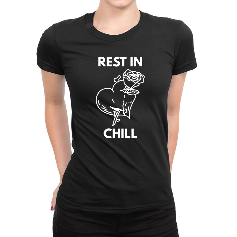 Rest In Chill Ladies Fitted T-Shirt by SuryanaShop | Artistshot