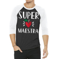 Womens Spanish Teacher Super Maestra Playera Bilingual Teacher T Shirt 3/4 Sleeve Shirt | Artistshot