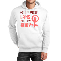 Womens Keep Your Laws Off My Body Tank Top Unisex Hoodie | Artistshot