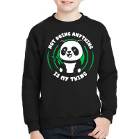 Doing Nothing Youth Sweatshirt | Artistshot