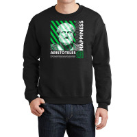 Aristoteles Happiness Crewneck Sweatshirt | Artistshot