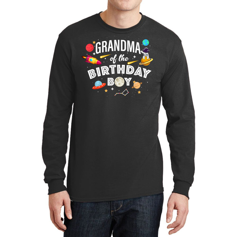 Grandma Of The Birthday Boy Astronaut Space Theme Park T Shirt Long Sleeve Shirts by gillanbepicaia | Artistshot