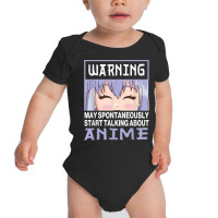 Warning May Spontaneously Start Talking About Anime T Shirt Baby Bodysuit | Artistshot