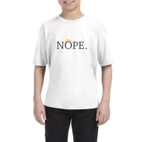 Anti Trump Nope Funny Youth Tee | Artistshot