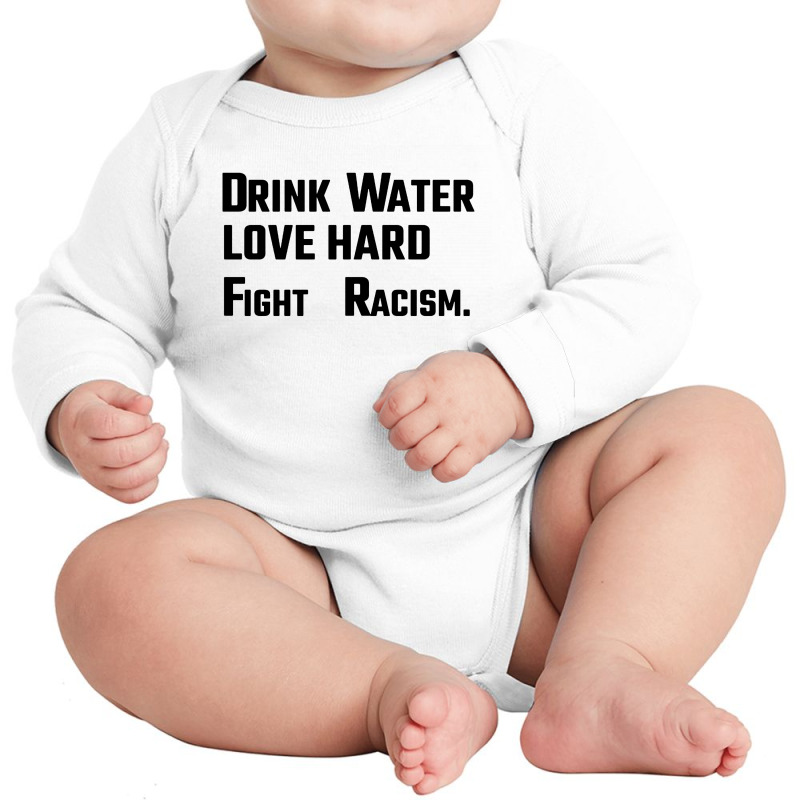 Drink Water Love Hard Long Sleeve Baby Bodysuit | Artistshot