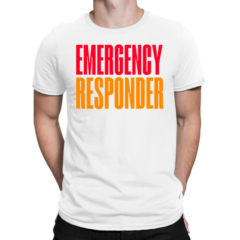 Emergency Responder T-shirt | Artistshot