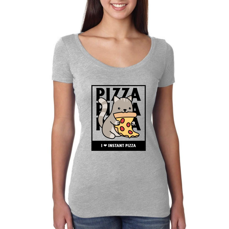 I Love Instant Pizza Funny Italian Fast Food With A Cute Cate Women's Triblend Scoop T-shirt by Favorite | Artistshot