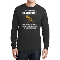 Beatbox Beatboxing Beatboxer Funny Humour Saying Long Sleeve Shirts | Artistshot