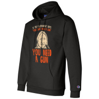 You Need A Gun I Funny Pro Gun Sitting Bull Gun Lover T Shirt Champion Hoodie | Artistshot