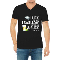 Cinco De Mayo I Lick Salt Swallow Tequila Suck Lime Fiesta T Shirt V-neck Tee | Artistshot