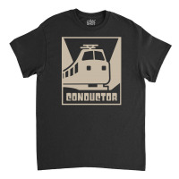 Rail Crew Railroad Train Conductor Classic T-shirt | Artistshot