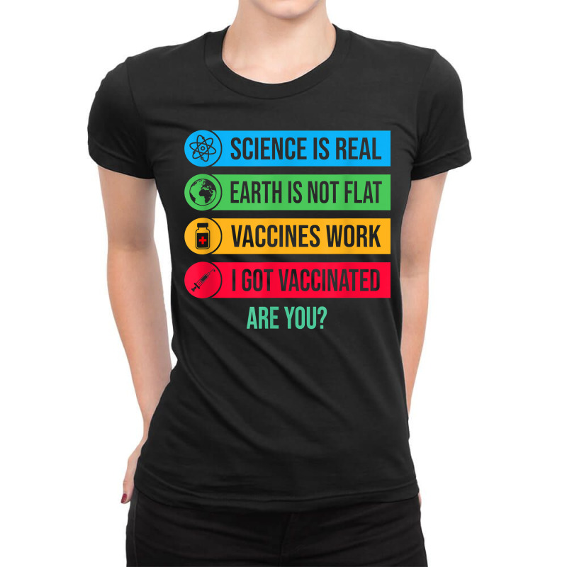 I Got Vaccinated Pro Vaccine Cute Science And Vaccination T Shirt Ladies Fitted T-Shirt by dufordxsbartonto | Artistshot