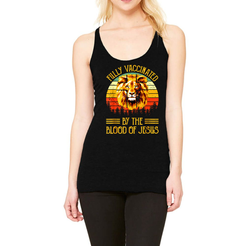 Jesus Christ Christian Jesus Fully Vaccinated By The Blood Of Jesus Li Racerback Tank by stress | Artistshot