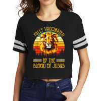 Jesus Christ Christian Jesus Fully Vaccinated By The Blood Of Jesus Li Scorecard Crop Tee | Artistshot