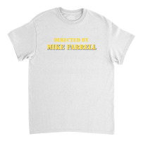 Directed By Mike Farrell Classic T-shirt | Artistshot