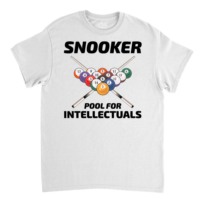 Billiards Snooker Pool Player Cue Sports Funny Classic T-shirt by Tasteful Tees | Artistshot