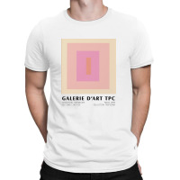 Galerie D'art Tpc Exposition Temporary T-shirt | Artistshot