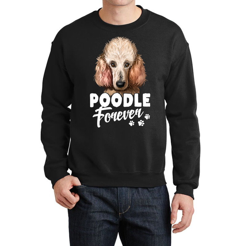 Poodle Lover Dog 365 Poodle Forever Cute Dog Lover 296 Poodles Crewneck Sweatshirt | Artistshot