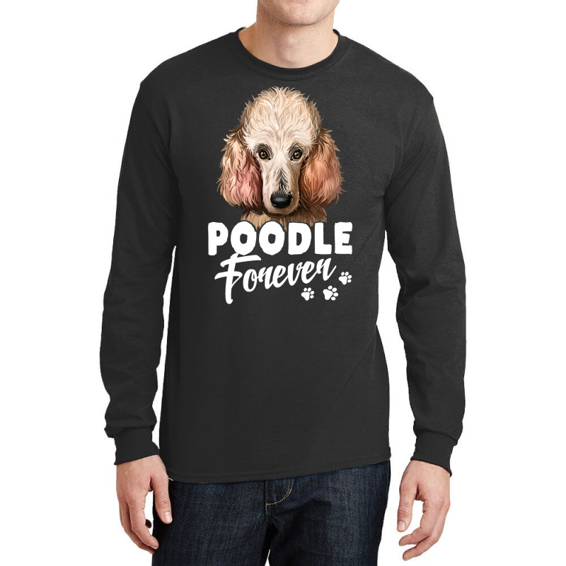 Poodle Lover Dog 365 Poodle Forever Cute Dog Lover 296 Poodles Long Sleeve Shirts | Artistshot